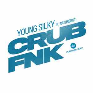 Young Silky - Crub Fnk