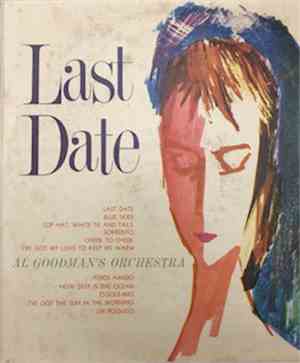 Al Goodman's Orchestra - Last Date
