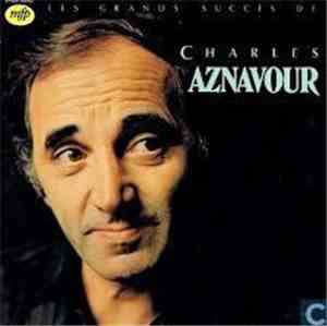 Charles Aznavour - Les Grands Succes de Charles Aznavour