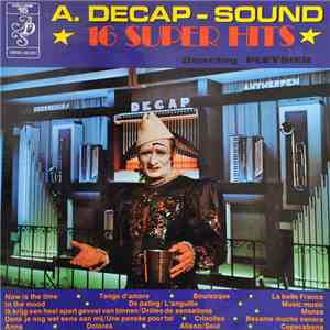 Decap Organ Antwerp - A. Decap-Sound ★ 16 Super Hits ★ Volume 15