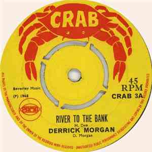 Derrick Morgan / Peter King  - River To The Bank / Reggie Limbo