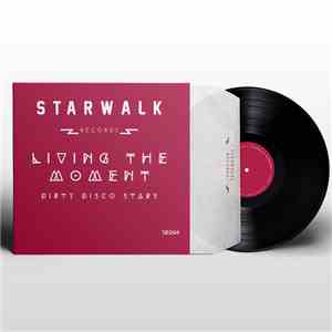 Dirty Disco Stars - Living The Moment