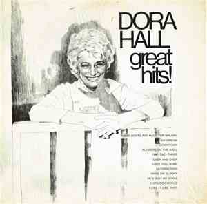 Dora Hall - Great Hits!