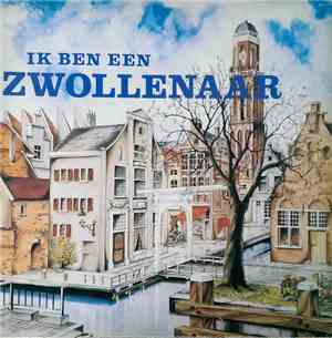 Eileuvers - IK BEN EEN ZWOLLENAAR