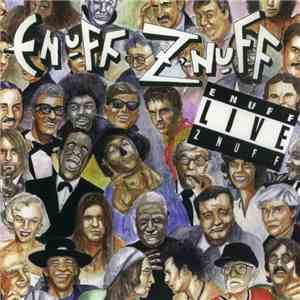 Enuff Z'nuff - Live