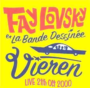Fay Lovsky & La Bande Dessinée - Vieren