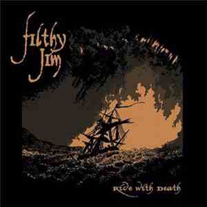 Filthy Jim - Ride With Death