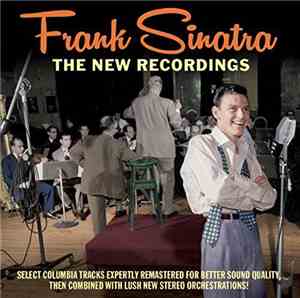 Frank Sinatra - Frank Sinatra: The New Recordings