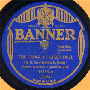 Frank Welling & John McGhee - The Crime At Quiet Dell / My Little Mountain  ...