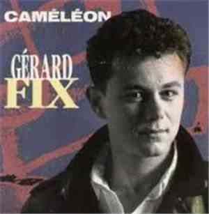 Gerard Fix - Caméléon