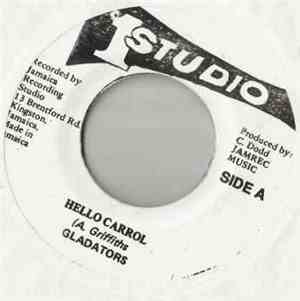 Gladiators, The - Hello Carrol