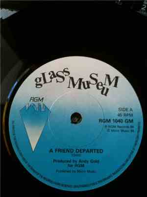 Glass Museum - A Friend Departed