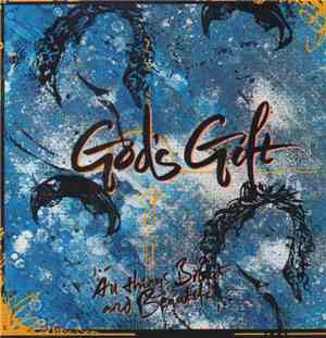 God's Gift  - All Things Bright And Beautiful
