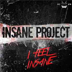 Insane Project - I Feel Insane