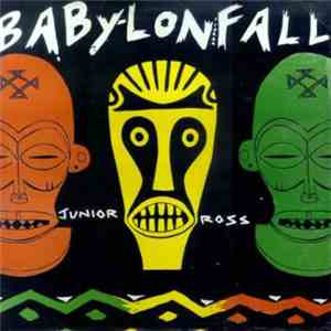 Junior Ross - Babylon Fall
