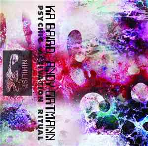 Ka Baird & Andy Ortmann - Psychic Activation Ritual