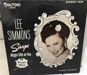 Lee Simmons - Lee Simmons Sings Night Life At The Buggy Whip