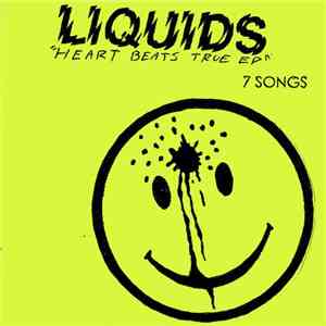 Liquids  - Heart Beats True EP