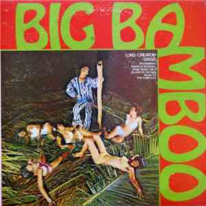 Lord Creator - Big Bamboo