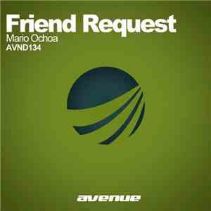 Mario Ochoa - Friend Request