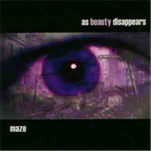 Maze  - As Beauty Disappears