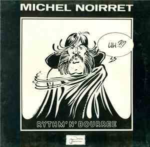 Michel Noirret - Rythm'n'Bourrée