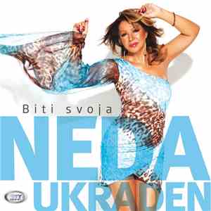 Neda Ukraden - Biti Svoja
