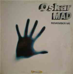 Oskar Mad - Remember Me