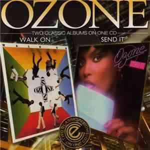Ozone  - Walk On / Send It