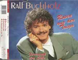 Ralf Buchholz - Rosen Aus Der Taiga