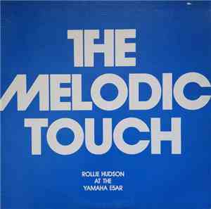 Rollie Hudson - The Melodic Touch