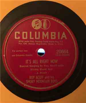 Roy Acuff And His Smoky Mountain Boys - It's All Right Now / The Day They L ...