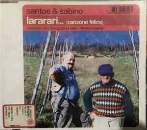 Santos & Sabino - Lararari... (Canzone Felice)