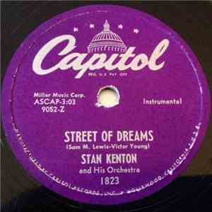 Stan Kenton And His Orchestra - Street Of Dreams / Daddy
