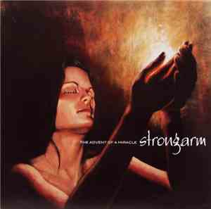 Strongarm - The Advent Of A Miracle