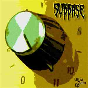Subbase - Ultra Gain Ep