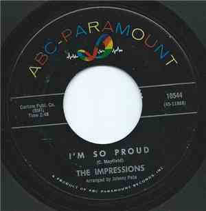 The Impressions - I'm So Proud / I Made A Mistake