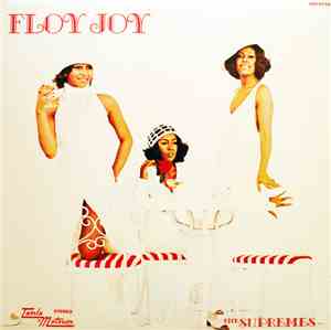 The Supremes - Floy Joy