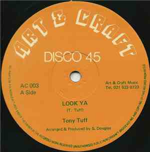 Tony Tuff / Tony Tuff & Jah Stitch - Look Ya / Rumours Of War