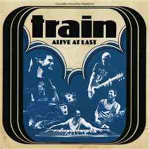 Train  - Alive At Last
