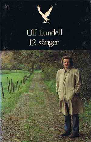 Ulf Lundell - 12 Sånger