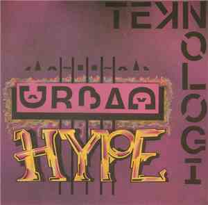 Urban Hype - Teknologi
