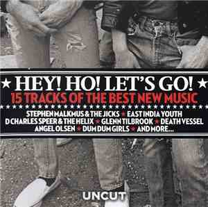 Various - Hey! Ho! Let's Go! (15 Tracks Of The Best New Music)