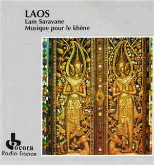 Various - Laos: Lam Saravane, Musique Pour Le Khène