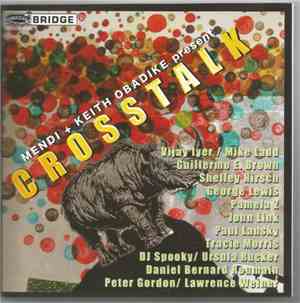 Various - Mendi + Keith Obadike Present CROSSTALK