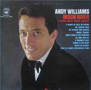 Andy Williams - Moon River & Other Great Movie Themes