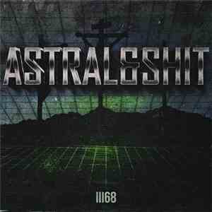 Astral & Shit - 11168