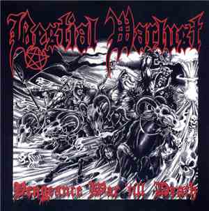 Bestial Warlust - Vengeance War 'Till Death
