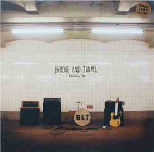Bridge And Tunnel - Rebuilding Year