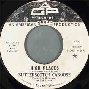 Butterscotch Caboose - High Places / Can I Borrow Some Time